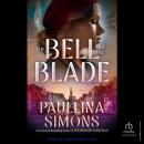 The Bell and the Blade Audiobook