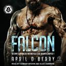 Falcon: Destiny's Enforcers MC: Atlanta Chapter Book 1 Audiobook