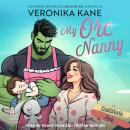 My Orc Nanny Audiobook