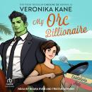 My Orc Billionaire Audiobook