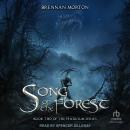 Song of the Forest: Book Two of the Pendulum Series Audiobook
