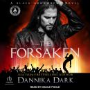 The Forsaken: Black Arrowhead, Book 9 Audiobook