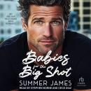 Babies for the Big Shot: An Age Gap Billionaire Boss Romance Audiobook