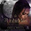 Unbidden Audiobook