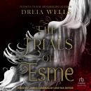 The Trials of Esme Audiobook
