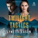 Twilight Tactics Audiobook