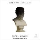 The New Dark Age: Why Liberals Must Win the Culture Wars Audiobook