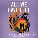 All We Have Left Audiobook