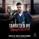 Targeted by Temptation Audiobook