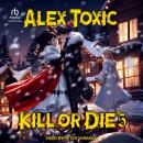 Kill or Die #5 Audiobook