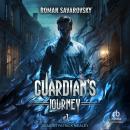 Guardian's Journey (Book #1) Audiobook