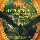 Hypernea: The Cursed Kingdom Audiobook
