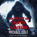 The Beast of Death Cavern Audiobook