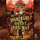 The Nightmare Quest of April May: An Arkham Horror Novel Audiobook