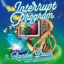 We Interrupt This Program Audiobook