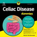 Celiac Disease For Dummies, 2nd Edition Audiobook