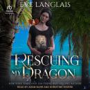 Rescuing my Dragon Audiobook