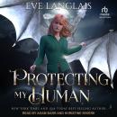 Protecting My Human Audiobook