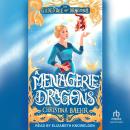 A Menagerie of Dragons Audiobook
