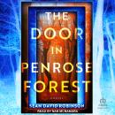 The Door in Penrose Forest: A Novel Audiobook