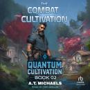 The Combat Cultivation Audiobook
