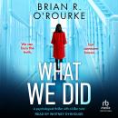 What We Did Audiobook
