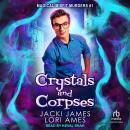 Crystals and Corpses Audiobook