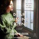 Dear Missing Friend Audiobook