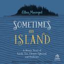 Sometimes an Island Audiobook