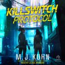 Killswitch Protocol Audiobook