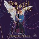 Our Immortal Bind Audiobook