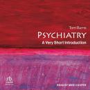 Psychiatry: A Very Short Introduction Audiobook