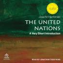 The United Nations: A Very Short Introduction 2nd Edition Audiobook