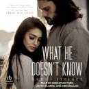What He Doesn't Know Audiobook
