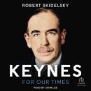 Keynes for Our Times Audiobook