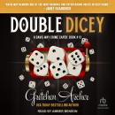 Double Dicey Audiobook