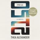 2150 A.D.: A Novel Audiobook