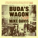 Buda's Wagon: A Brief History of the Car Bomb Audiobook