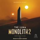 The Luna Monolith 2 Audiobook