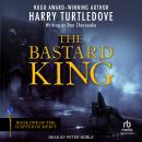 The Bastard King Audiobook