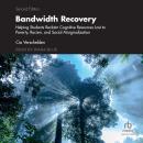 Bandwidth Recovery: Helping Students Reclaim Cognitive Resources Lost to Poverty, Racism, and Social Marginalization, 2nd Edition Audiobook