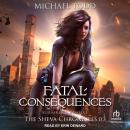 Fatal Consequences Audiobook