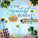 The Sweetest Moment Audiobook