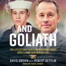 And Goliath: The Littlest Navy SEAL's Inspirational Story About Living Your Biggest Life Audiobook