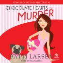 Chocolate Hearts and Murder Audiobook