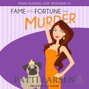 Fame and Fortune and Murder Audiobook