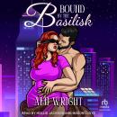 Bound by the Basilisk Audiobook