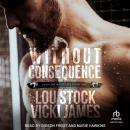 Without Consequence Audiobook