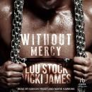 Without Mercy Audiobook