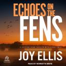 Echoes on the Fens Audiobook